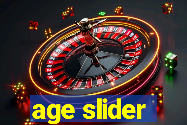 age slider