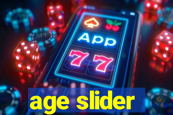 age slider