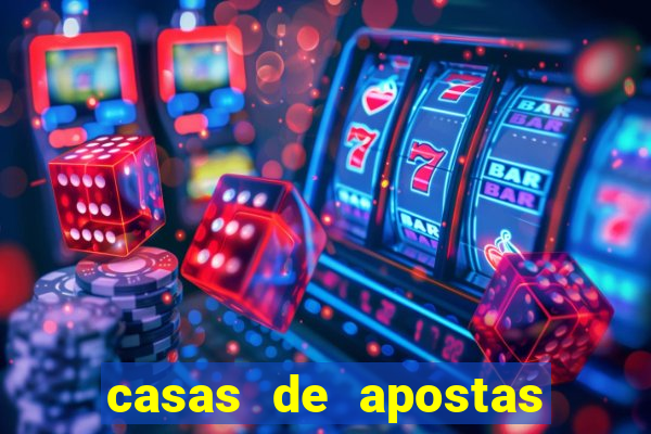 casas de apostas bet casino