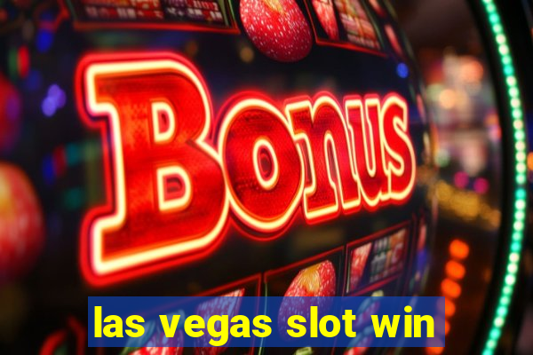 las vegas slot win