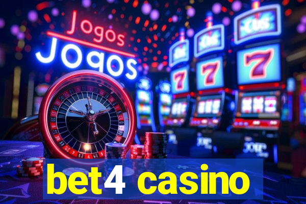 bet4 casino