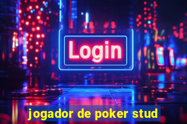 jogador de poker stud