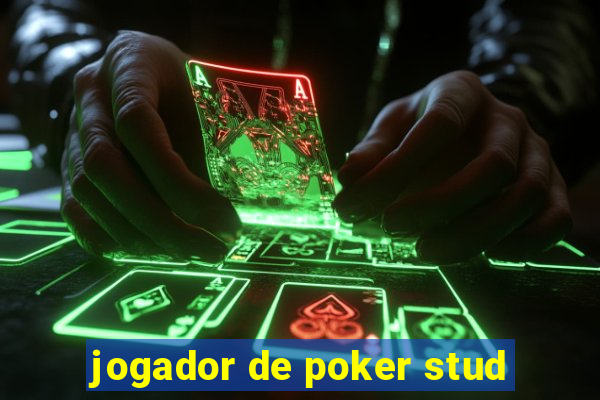 jogador de poker stud