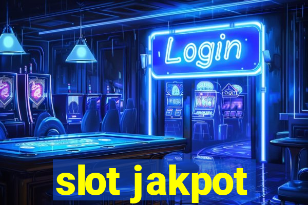 slot jakpot