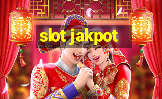 slot jakpot