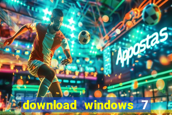 download windows 7 32 bits iso