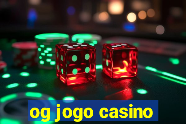 og jogo casino