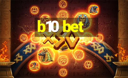 b10 bet