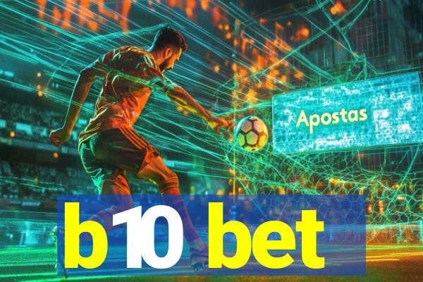 b10 bet