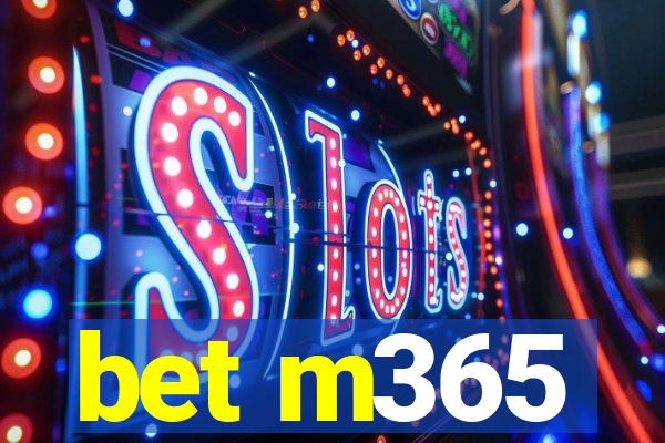 bet m365