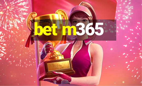 bet m365