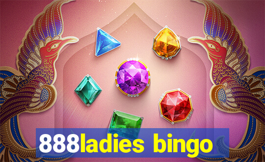 888ladies bingo