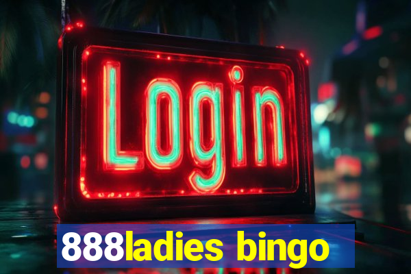 888ladies bingo