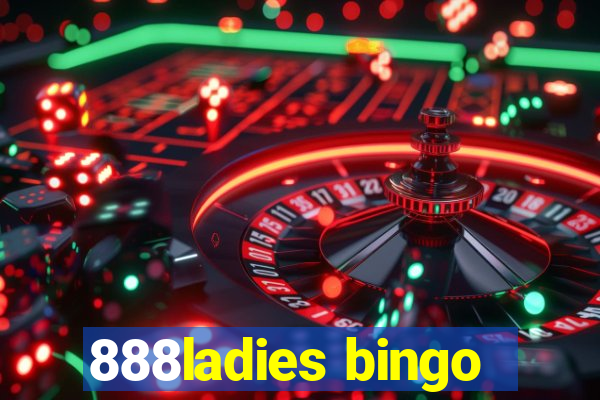 888ladies bingo