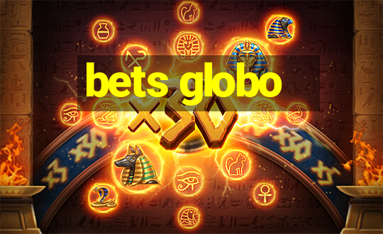 bets globo