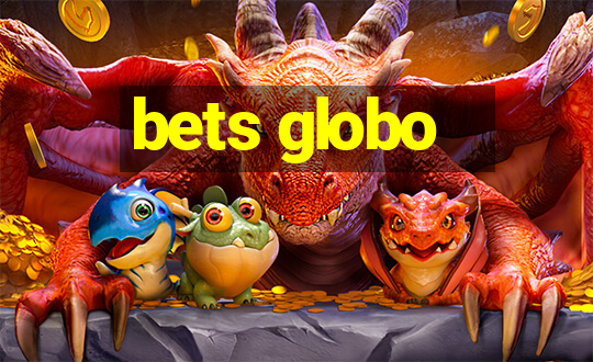 bets globo