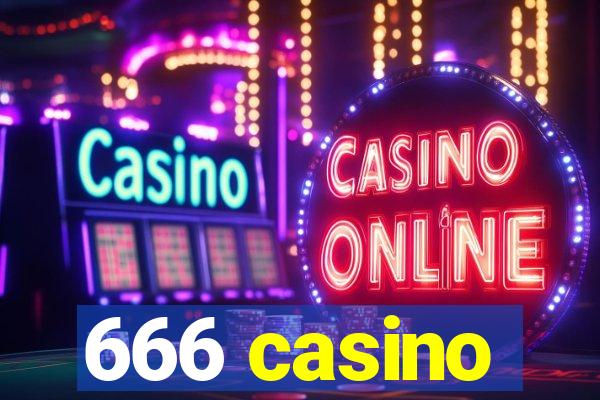 666 casino