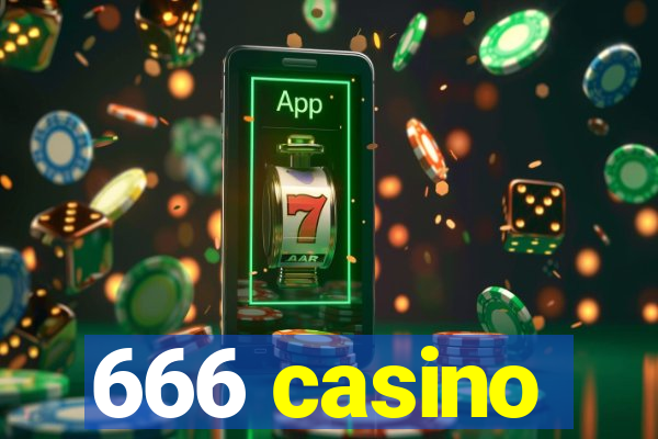 666 casino