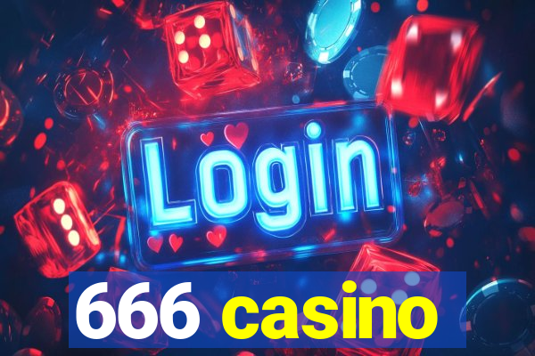 666 casino