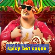 spicy bet saque