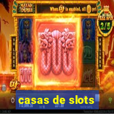 casas de slots