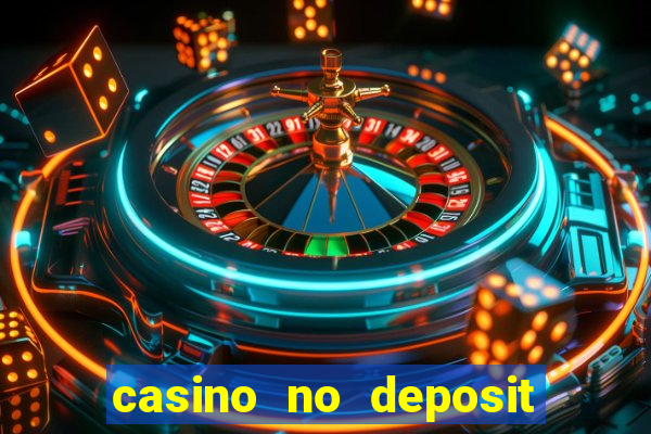 casino no deposit free money