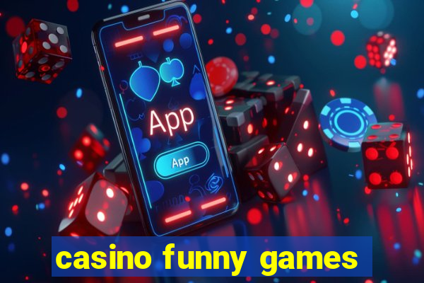 casino funny games