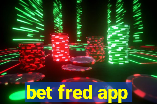 bet fred app