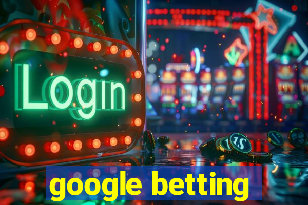 google betting