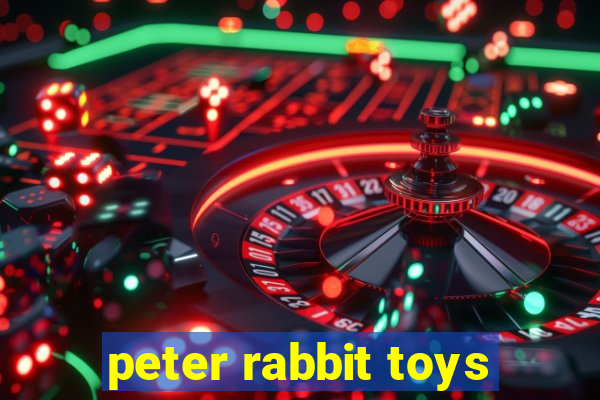 peter rabbit toys