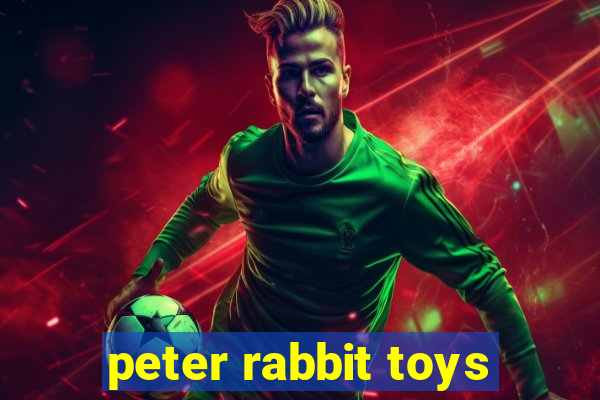 peter rabbit toys