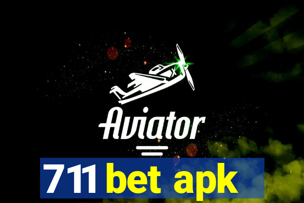 711 bet apk