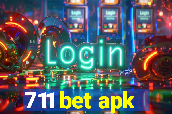 711 bet apk