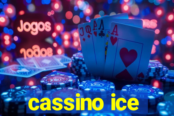 cassino ice