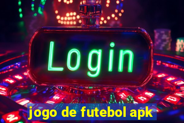 jogo de futebol apk