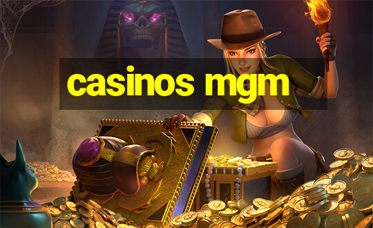 casinos mgm