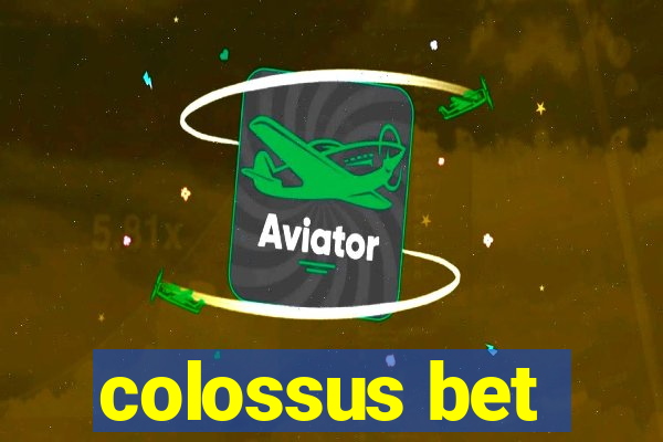 colossus bet