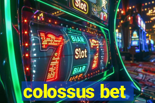 colossus bet