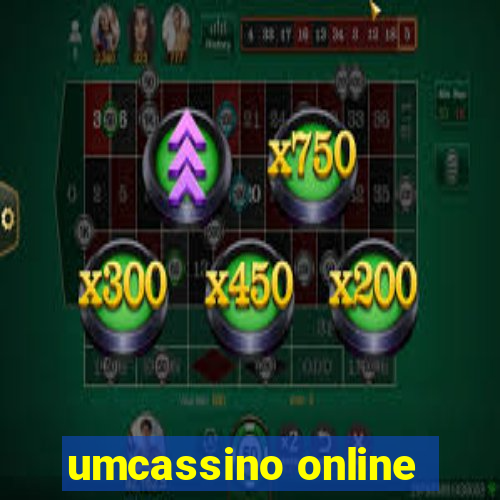 umcassino online