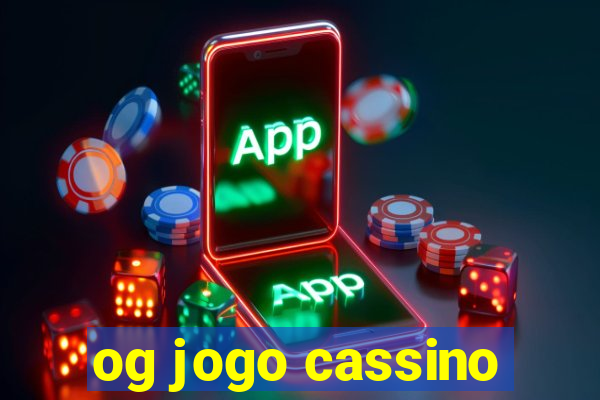 og jogo cassino