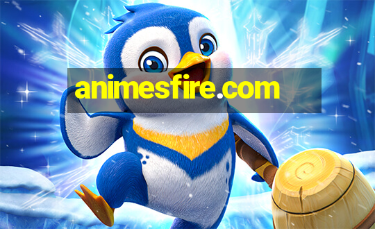 animesfire.com