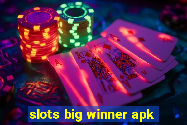 slots big winner apk