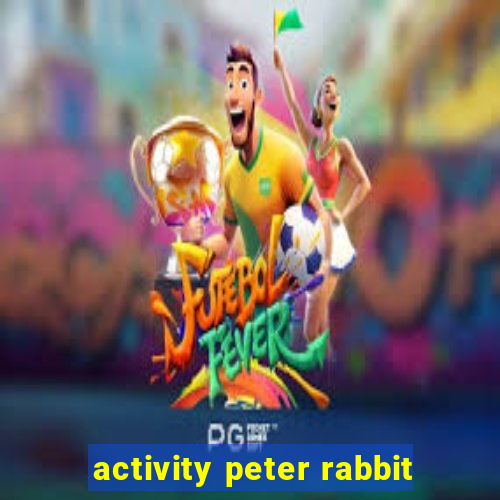 activity peter rabbit