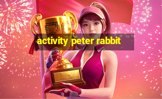 activity peter rabbit