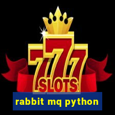 rabbit mq python