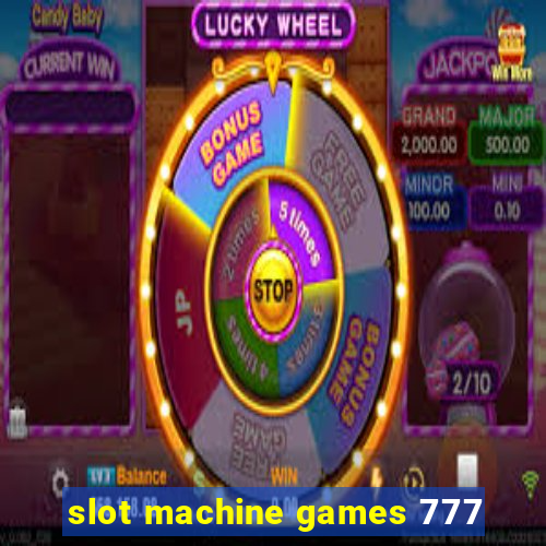 slot machine games 777