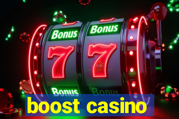 boost casino