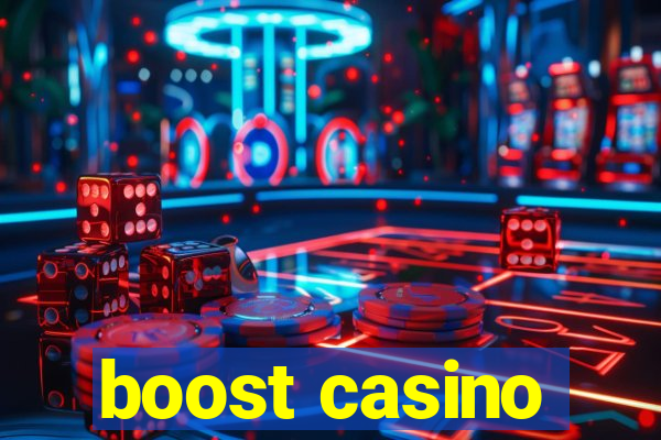 boost casino