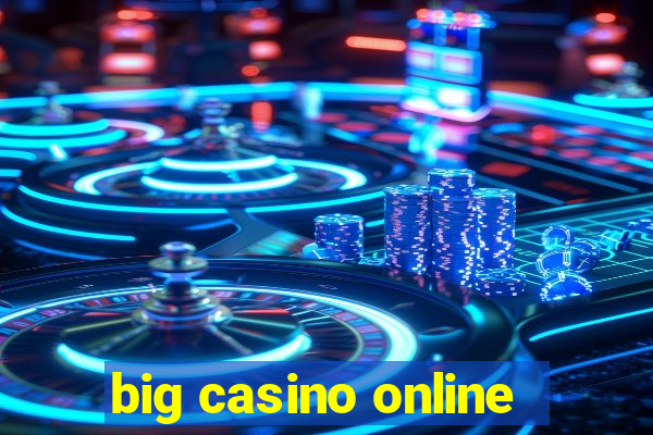 big casino online