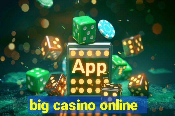 big casino online